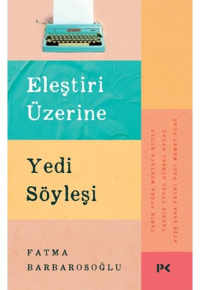 Eleştiri Üzerine Yedi Söyleşi
