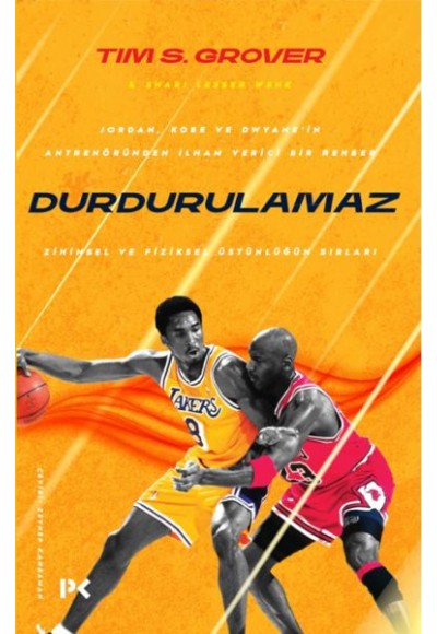 Durdurulamaz - Zihinsel ve Fiziksel Üstünlüğün Sırları