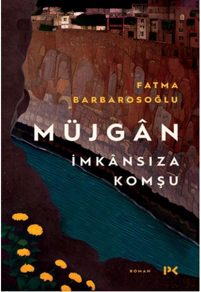 Müjgân: İmkânsıza Komşu