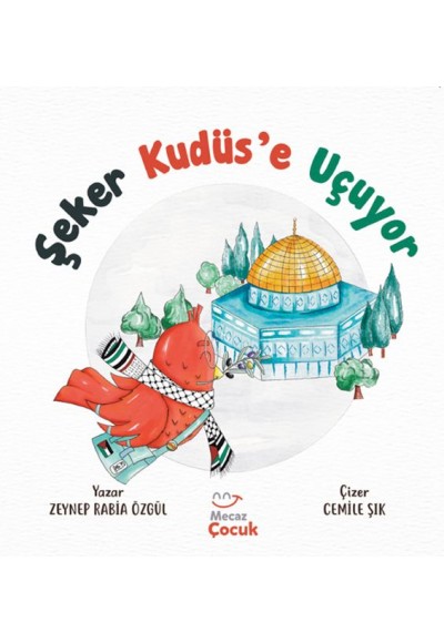 Şeker Kudüs’e Uçuyor