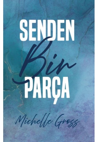 Senden Bir Parça