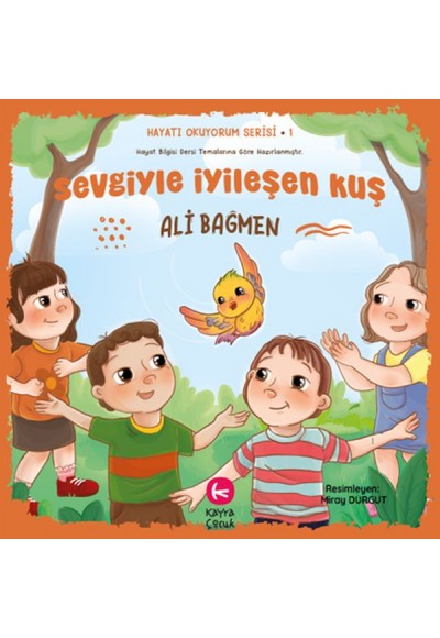 Sevgiyle İyileşen Kuş