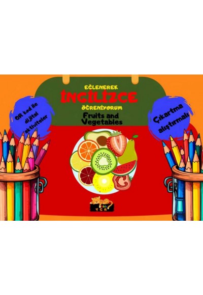 Eğlenerek İngilizce Öğreniyorum - Fruits and Vegetablets
