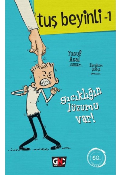 Tuş Beyinli 1 - Gıcıklığın Lüzumu Var (Ciltli)