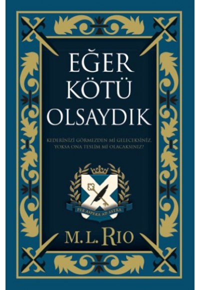 Eğer Kötü Olsaydık (Yan Boyamalı Ciltli Özel Baskı)