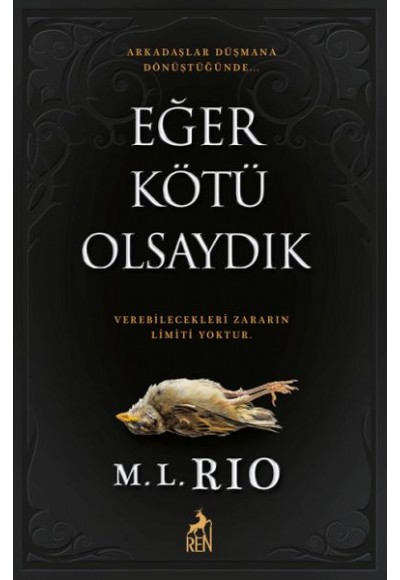 Eğer Kötü Olsaydık