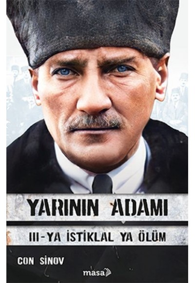 Yarının Adamı 3 Ya İstiklal Ya Ölüm