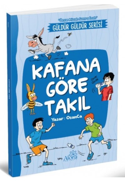 Kafana Göre Takıl