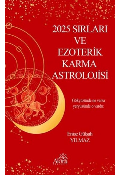 2025 Sırları ve Ezoterik Karma Astrolojisi