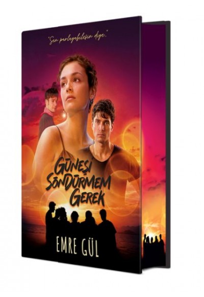 Güneşi Söndürmem Gerek Film Özel Baskı  (Ciltli)