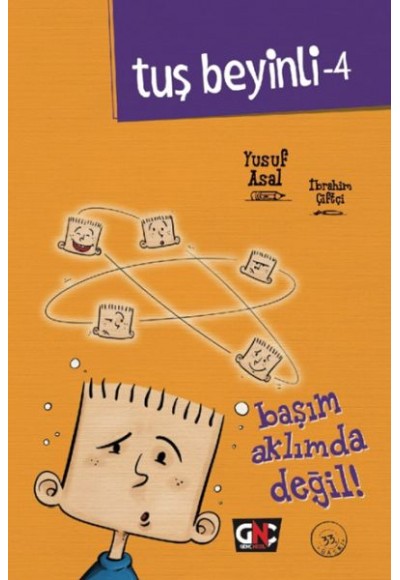Tuş Beyinli 4 - Başım Aklımda Değil (Ciltli)