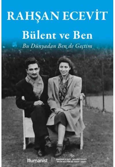 Bülent ve Ben - Bu Dünyadan Ben de Geçtim