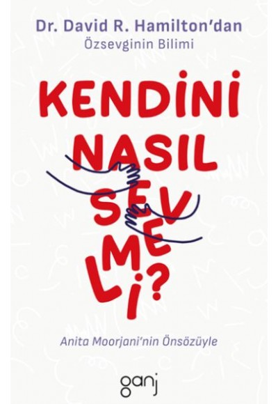 Kendini Nasıl Sevmeli