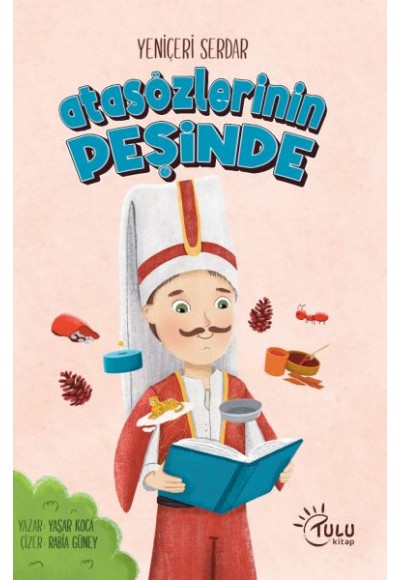 Yeniçeri Serdar Atasözleri Peşinde