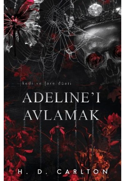 Adeline'ı Avlamak (Ciltli)