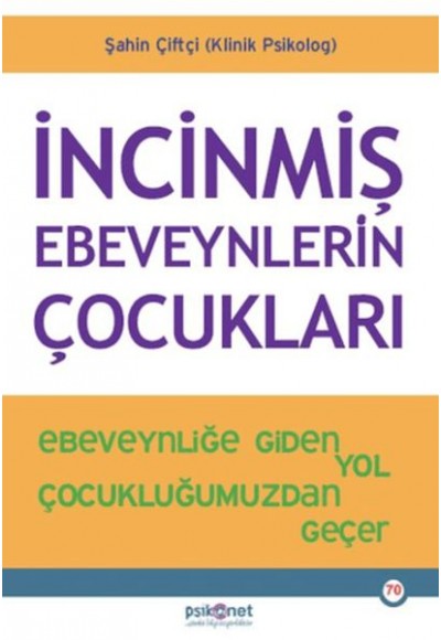 İncinmiş Ebeveynlerin Çocukları