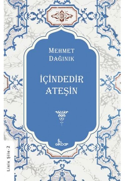 İçindedir Ateşin    