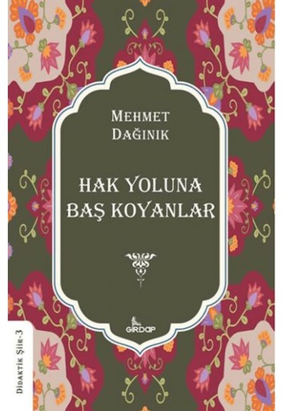 Hak Yoluna Baş Koyanlar    