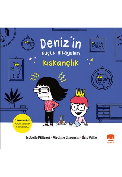 Deniz’in Küçük Hikâyeleri: Kıskançlık