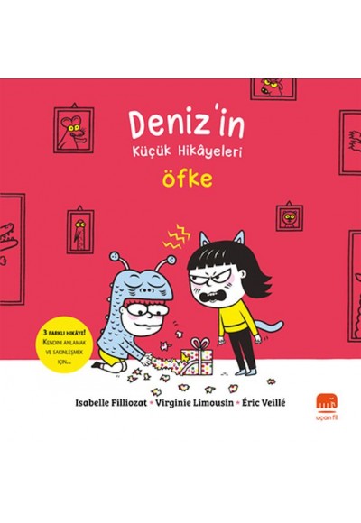 Deniz’in Küçük Hikâyeleri: Öfke