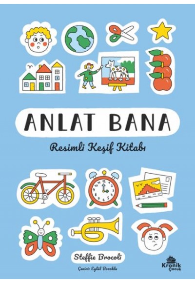 Anlat Bana: Resimli Keşif Kitabı