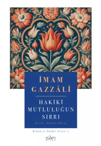 Hakiki Mutluluğun Sırrı