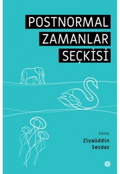 Postnormal Zamanlar Seçkisi