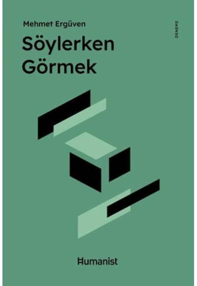 Söylerken Görmek