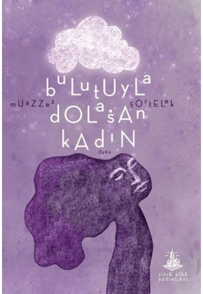 Bulutuyla Dolaşan Kadın