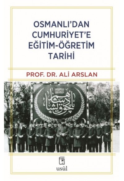 Osmanlı’dan Cumhuriyet’e Eğitim-Öğretim Tarihi