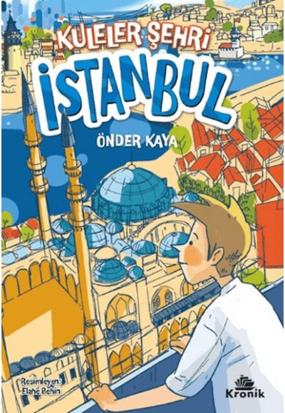 Kuleler Şehri İstanbul