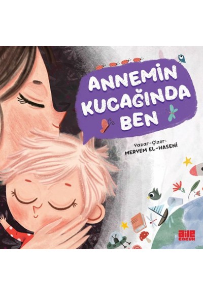Annemin Kucağında Ben