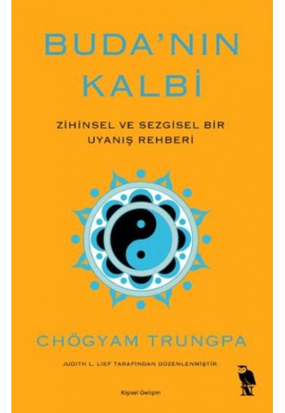 Buda’nın Kalbi Zihinsel ve Sezgisel Bir Uyanış Rehberi