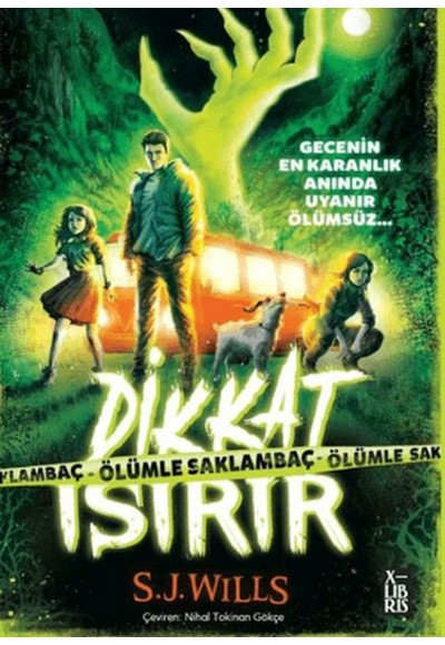 Dikkat Isırır - Ölümle Saklambaç