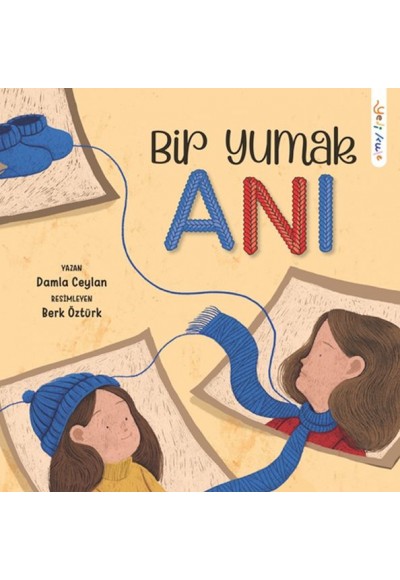 Bir Yumak Anı