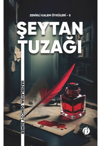 Zehirli Kalem Öyküleri -5 Şeytan Tuzağı