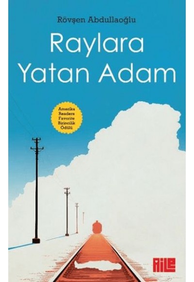 Raylara Yatan Adam