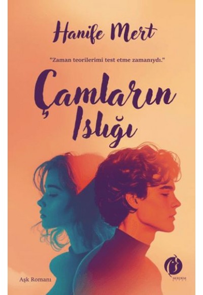 Çamların Islığı