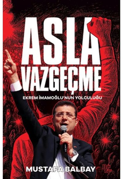 Asla Vazgeçme