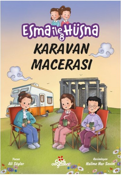 Esma ile Hüsna 8 -  Karavan Macerası