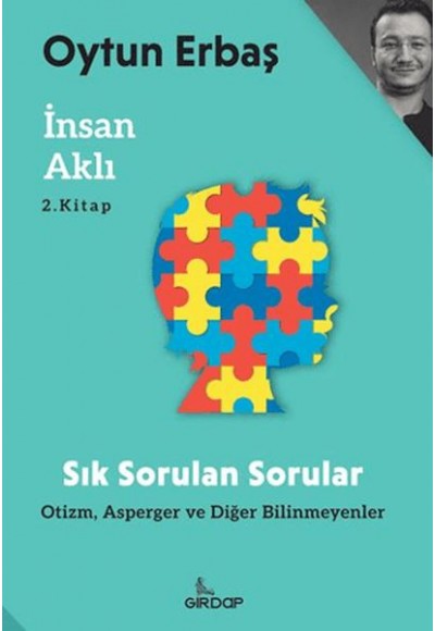 İnsan Aklı 2 – Sık Sorulan Sorular;Otizm, Asperger ve Diğer Bilinmeyenler    