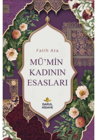 Mü'min Kadının Esasları