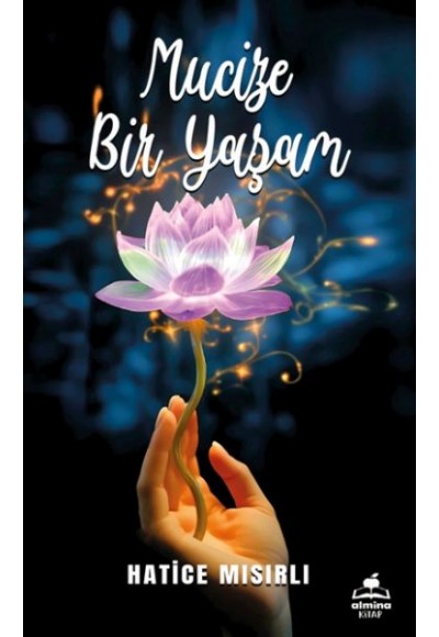 Mucize Bir Yaşam