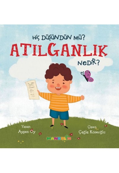 Hiç Düşündün Mü?Atılganlık Nedir?