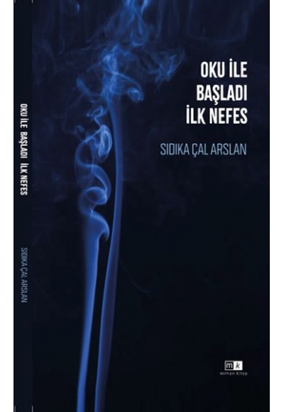 Oku İle Başladı İlk Nefes