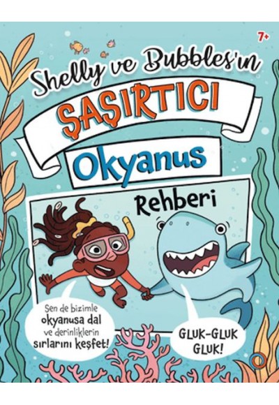 Shelly ve Bubbles'ın ?a?ırtıcı Okyanus Rehberi