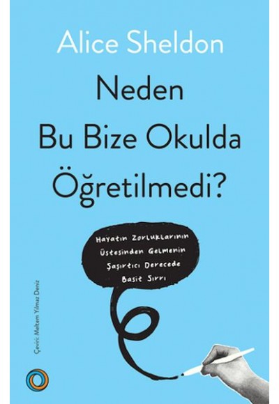 Neden Bu Bize Okulda Öğretilmedi?