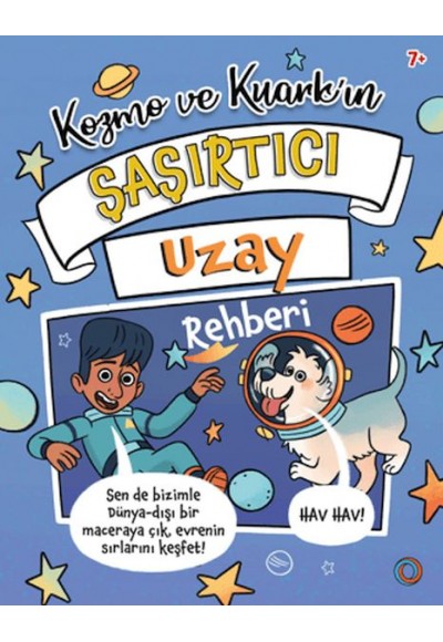 Kozmo ve Kuark’ın Şaşırtıcı Uzay Rehberi