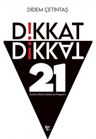 Dikkat Dikkat - 21 Günlük Dikkat Geliştirme Programı