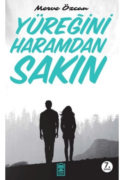 Yüreğini Haramdan Sakın